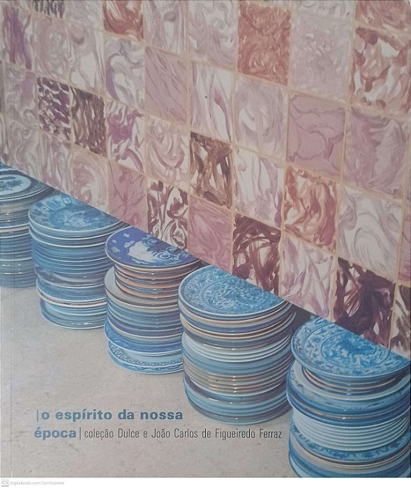 Livro o Espirito da Nossa Época Autor Ferraz, João Carlos de Figueiro [usado]