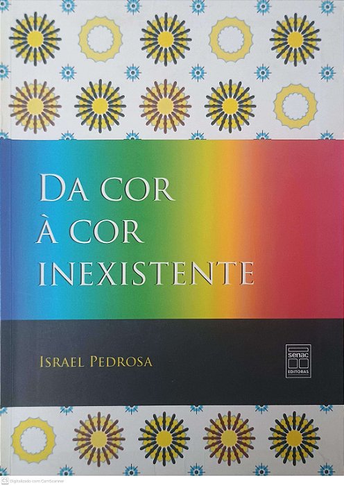 Livro da Cor À Cor Inexistente Autor Pedrosa, Israel (2009) [usado]