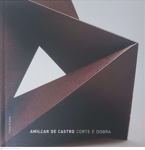 Livro Amilcar de Castro Corte e Dobra Autor Chiarelli, Tadeu (2003) [usado]