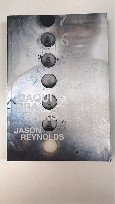 Livro Daqui Pra Baixo Autor Reynolds, Jason (2019) [usado]