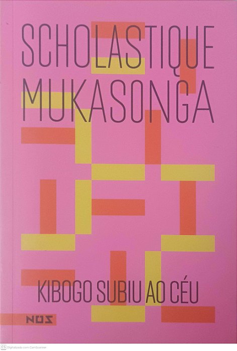 Livro Kibogo Subiu ao Céu Autor Mukasonga, Scholastique (2024) [usado]