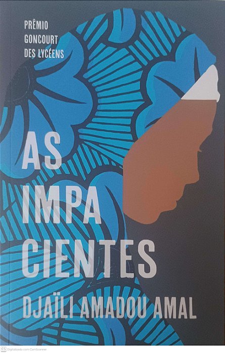 Livro as Impacientes Autor Amal, Djaili Amadou (2022) [usado]