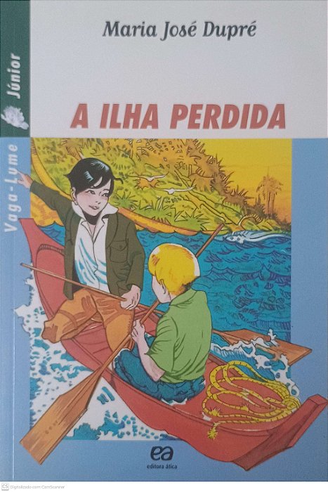 Livro a Ilha Perdida Autor Dupré, Maria José (2000) [usado]