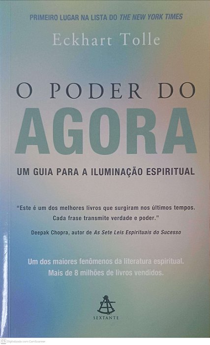 Livro o Poder do Agora Autor Tolle, Eckhart (2017) [usado]