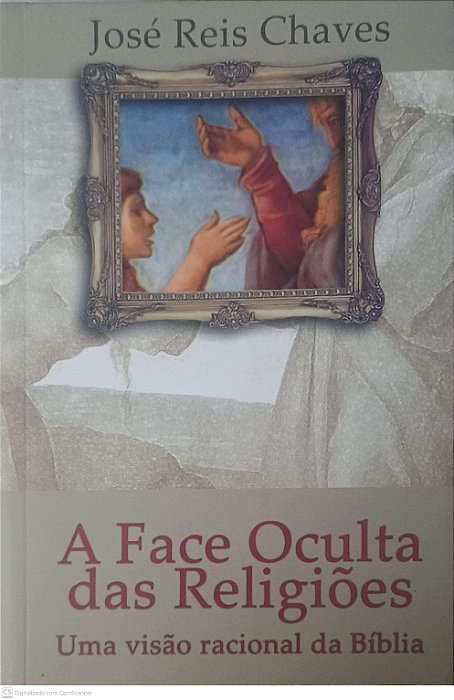 Livro Face Oculta das Religioes Autor Chaves, Jose Reis (2008) [usado]