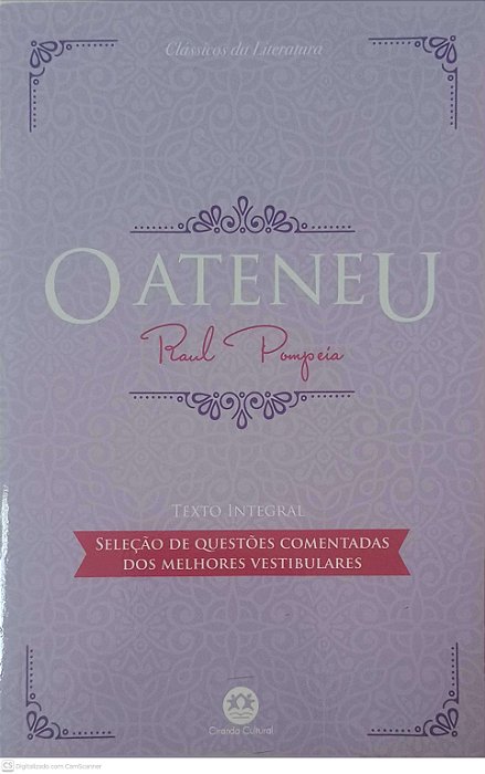 Livro o Ateneu Autor Pompeia, Raul (2018) [usado]