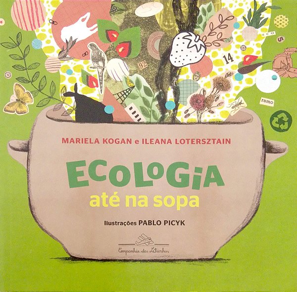 Livro Ecologia até na Sopa Autor Kogan, Mariela (2019) [seminovo]