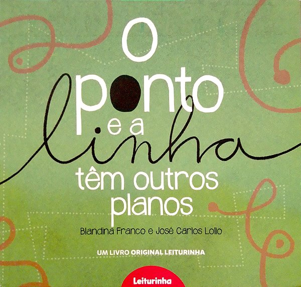 Livro o Ponto e a Linha Tem Outros Planos Autor Franco, Blandina (2021) [seminovo]