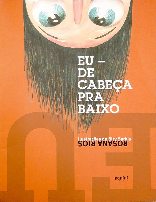 Livro Eu - de Cabeça Pra Baixo Autor Rios, Rosana (2021) [seminovo]