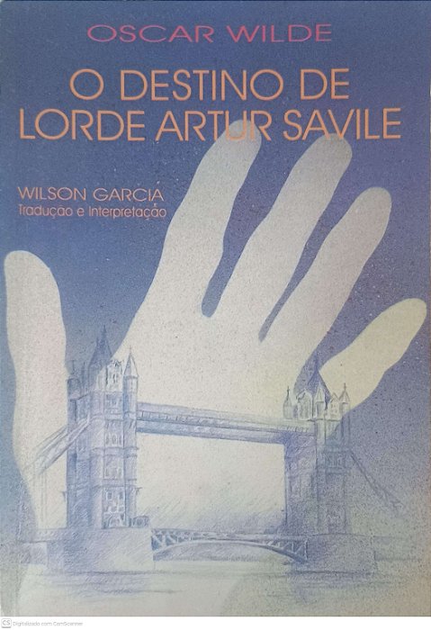 Livro o Destino de Lorde Artur Savile Autor Wilde, Oscar [usado]