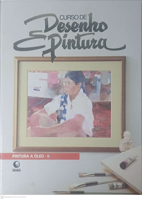 Livro Curso Desenho e Pintura: Pintura a Óleo - Ii Autor Desconhecido [usado]