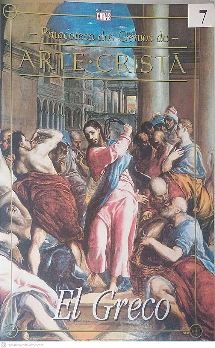 Livro El Greco - Pinacoteca do Gênios da Arte Cristã Nº 7 Autor Caras (1989) [usado]