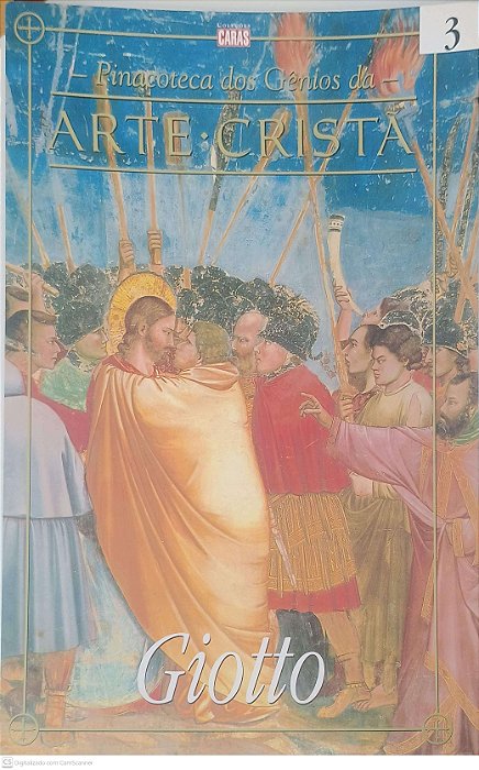 Livro Giotto - Pinacoteca dos Genios da Arte Cristã Autor Caras (1989) [usado]