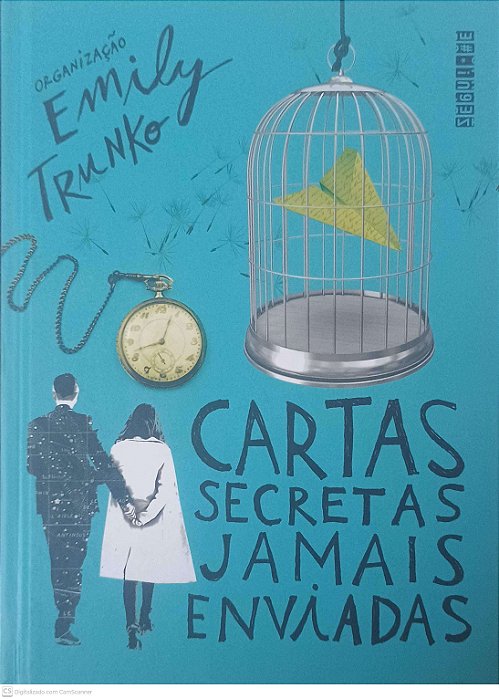 Livro Cartas Secretas Jamais Enviadas Autor Trunko, Emily (2018) [usado]