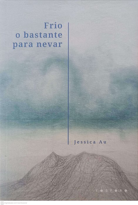 Livro Frio o Bastante para Nevar Autor Au, Jessica (2023) [usado]