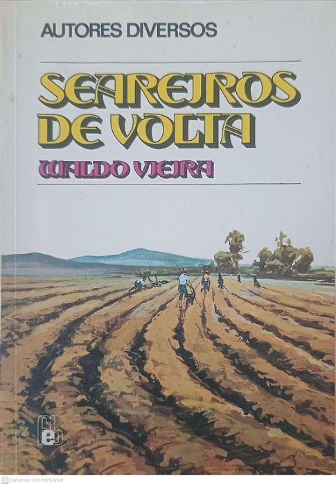 Livro Seareiros de Volta Autor Vieira, Waldo [usado]