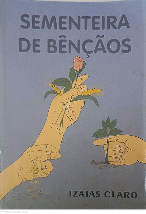 Livro Sementeira de Bênçãos Autor Claro, Izaias [usado]