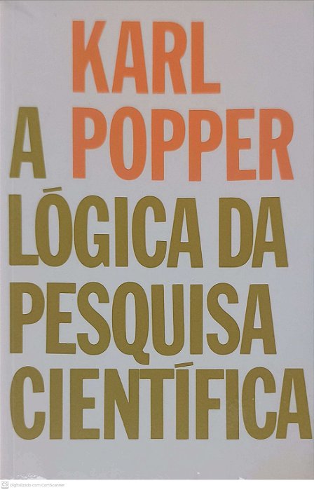 Livro a Logica da Pesquisa Cientifica Autor Popper, Karl (2007) [usado]