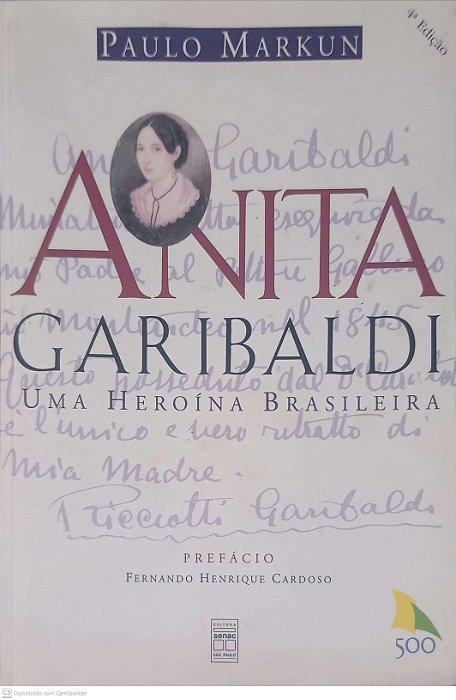 Livro Anita Garibaldi: Uma Heroina Brasileira Autor Markun, Paulo (2000) [usado]