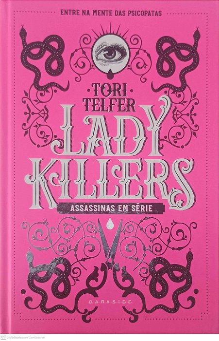 Livro Lady Killers: Assassinas em Série Autor Telfer, Tori (2019) [seminovo]