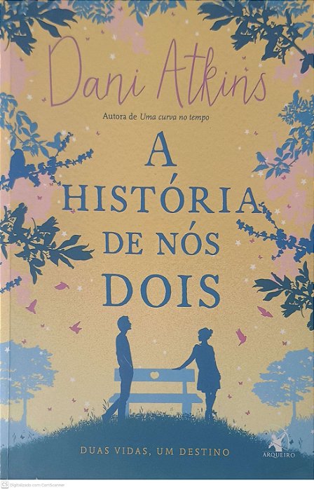 Livro a História de nos Dois Autor Attkins, Dani (2016) [usado]