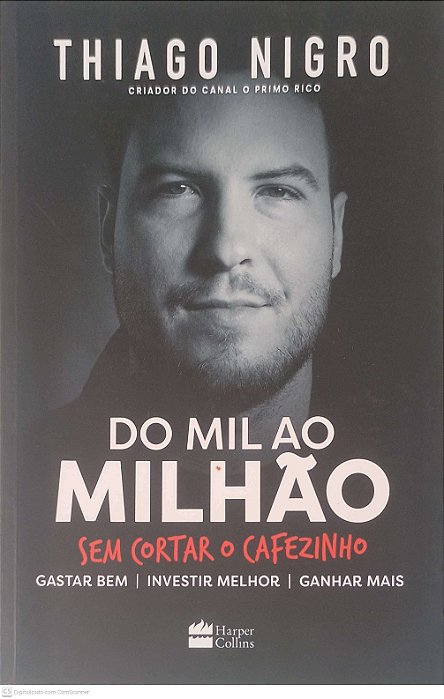 Livro do Mil ao Milhão sem Cortar o Cafezinho Autor Nigro, Thiago (2018) [usado]