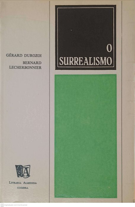 Livro o Surrealismo Autor Durozoi, Gérard (1972) [usado]