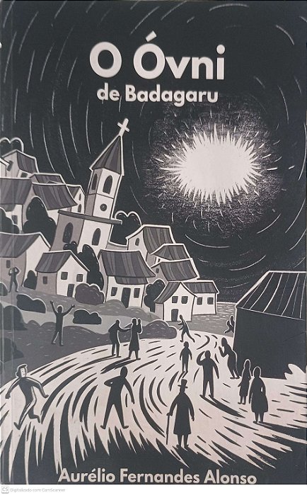 Livro o Óvni de Badagaru Autor Alonso, Aurélio Fernandes (2021) [usado]