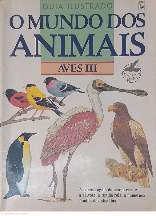 Livro o Mundo do Animais: Aves Iii Autor Desconhecido [usado]