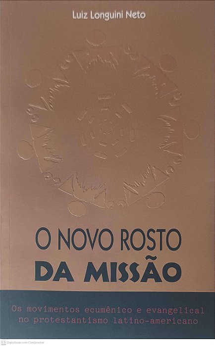 Livro o Novo Rosto da Missão Autor Neto, Luiz Longuini (2002) [usado]