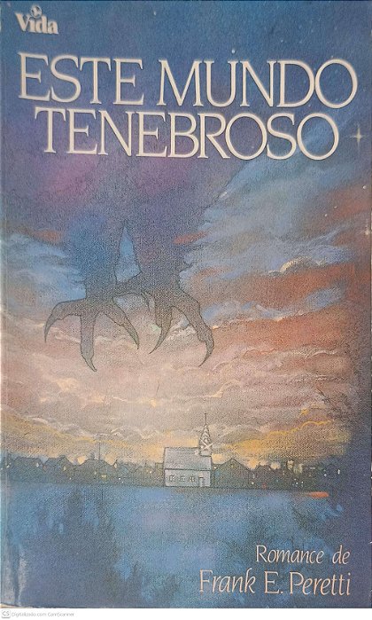 Livro Este Mundo Tenebroso Autor Peretti, Frank E. [usado]