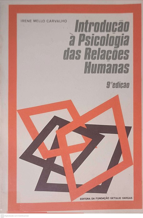 Livro Introdução Aá Psicologia das Relações Humanas Autor Carvalho, Irene Mello (1978) [usado]