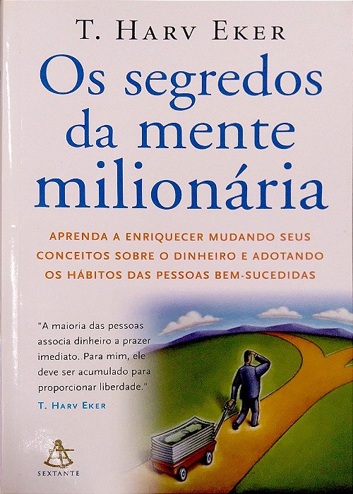 Livro os Segredos da Mente Milionária Autor Eker, T. Harv (2006) [usado]