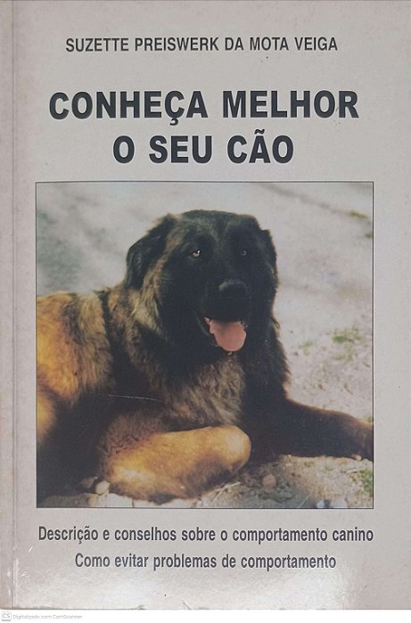 Livro Conheça Mulhor o seu Cão Autor Veiga, Suzette Preiswerk da Mota (1999) [usado]