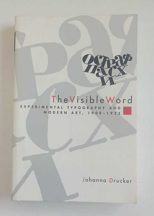 Livro The Visible Word Autor Drucker, Johanna [seminovo]
