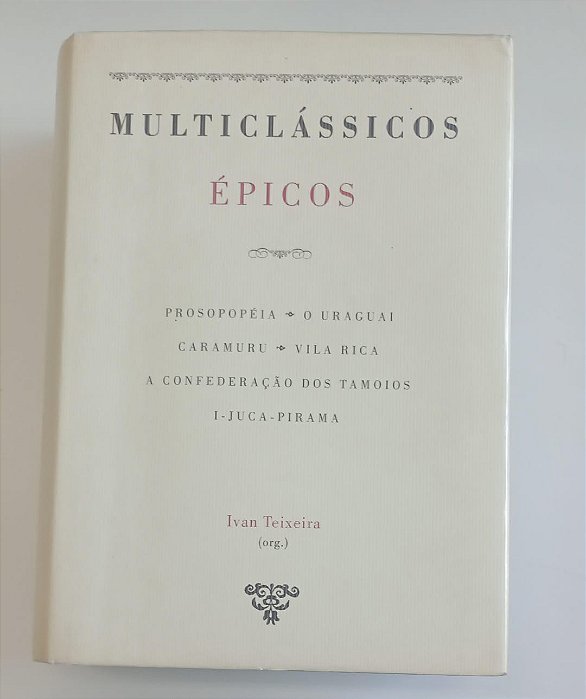 Livro Multiclássicos: Épicos Autor Teixeira, Ivan (org.) (2008) [usado]