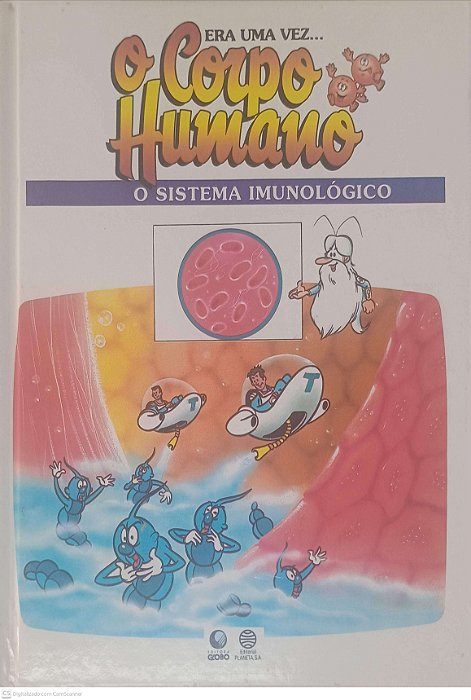 Livro o Corpo Humano: o Sistema Imunologico Autor Desconhecido [usado]