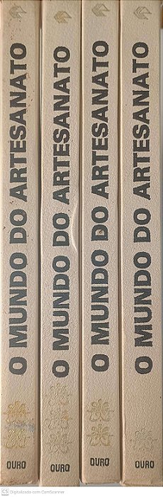Livro o Mundo do Artesanato Série Ouro: Contendo 4 Volumes Autor Desconhecido [usado]