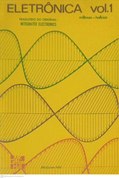 Livro Eletrônica Vol I Autor Millman, Jacob (1981) [usado]