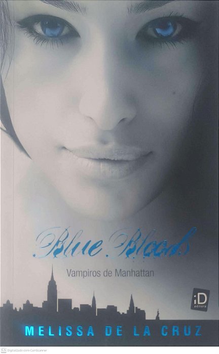 Livro Blue Blood - Vampiros de Manhattan Autor Cruz, Melissa de La (2010) [usado]