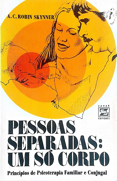 Livro Pessoas Separadas: um Só Corpo Autor Skynner, A. C. Robin (1979) [usado]