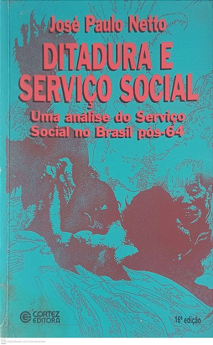 Livro Ditadura e Serviço Social Autor Netto, José Paulo (2010) [usado]
