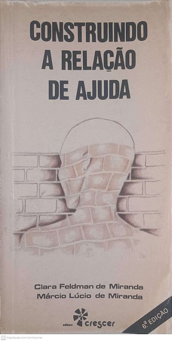 Livro Construindo a Relação de Ajuda Autor Mrianda, Clara Fieldman de [usado]