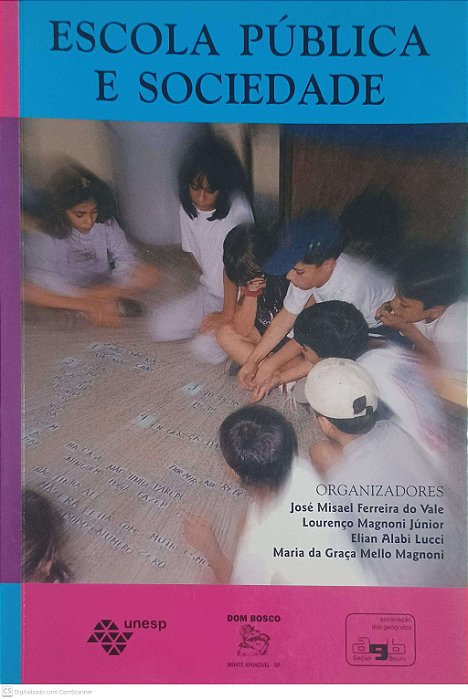 Livro Escola Pública e Sociedade Autor Vale, José Misael Ferreira do (2002) [usado]