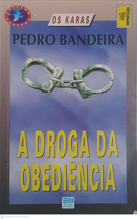 Livro a Droga da Obidiência Autor Bandeira, Pedro (1992) [usado]
