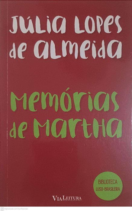 Livro Memórias de Martha Autor Almeida, Júlia Lopes de (2024) [usado]