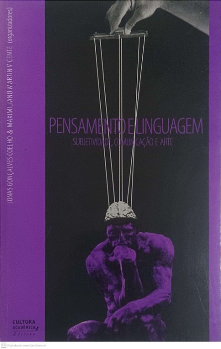 Livro Pensamento e Linguagem: Subjetividade, Comunicão e Arte Autor Coelho, Jonas Gonçalves e Outros (2008) [usado]