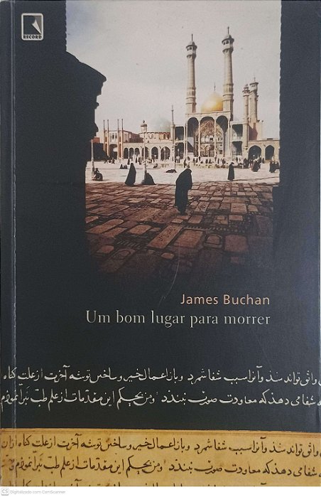 Livro um Bom Lugar para Morrer Autor Buchan, James (2005) [usado]
