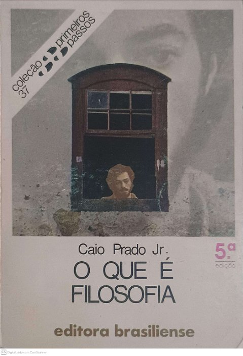 Livro o que é Filosofia Autor Prado Jr, Caio (1983) [usado]