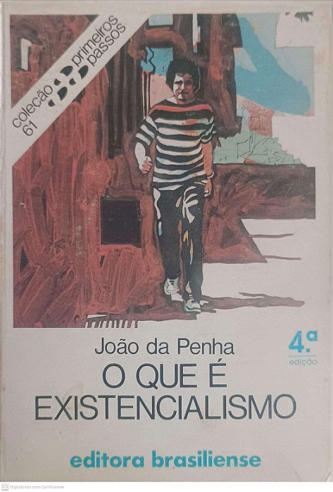 Livro o que é Existencialismo Autor Penha, João da (1984) [usado]